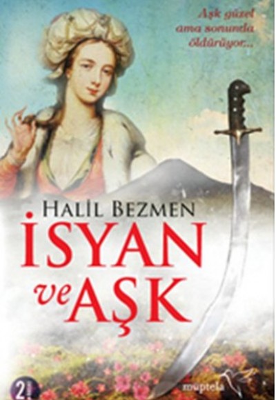 İsyan ve Aşk İsyan ve Aşk