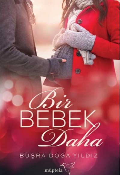 Bir Bebek Daha Bir Bebek Daha