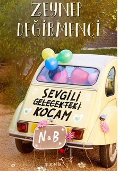Sevgili Gelecekteki Kocam Sevgili Gelecekteki Kocam