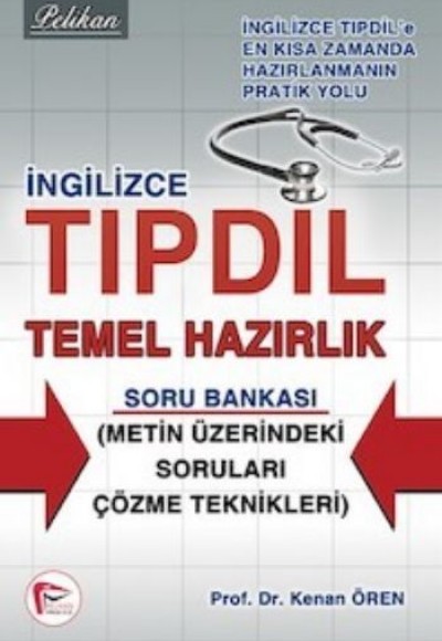 İngilizce Tıpdil Temel Hazırlık Soru Bankası İngilizce Tıpdil Temel Hazırlık Soru Bankası