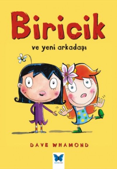 Biricik ve Yeni Arkadaşı
