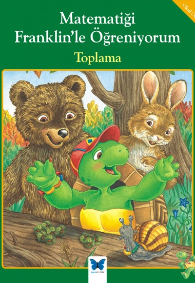 Matematiği Franklinle Öğreniyorum - Toplama