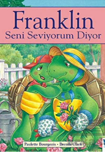 Franklin Seni Seviyorum Diyor