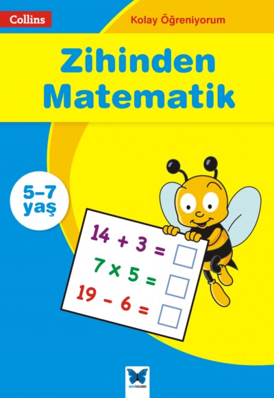 Kolay Öğreniyorum - Zihinden Matematik (5-7 Yaş) Kolay Öğreniyorum - Zihinden Matematik (5-7 Yaş)