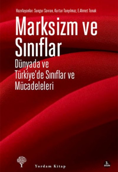 Marksizm ve Sınıflar Marksizm ve Sınıflar