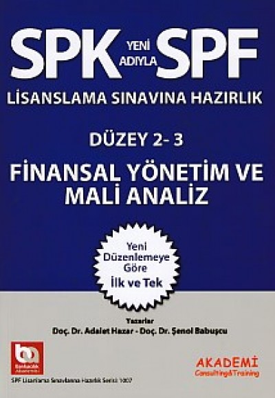 SPK-SPF Finansal Yönetim ve Mali Analiz SPK-SPF Finansal Yönetim ve Mali Analiz