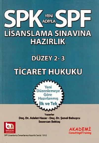 SPK-SPF Ticaret Hukuku SPK-SPF Ticaret Hukuku
