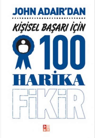 Kişisel Başarı İçin 100 Harika Fikir Kişisel Başarı İçin 100 Harika Fikir