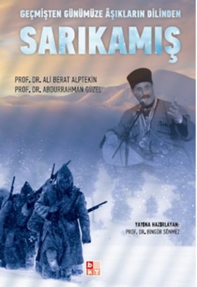 Geçmişten Günümüze Aşıkların Dilinden Sarıkamış Geçmişten Günümüze Aşıkların Dilinden Sarıkamış