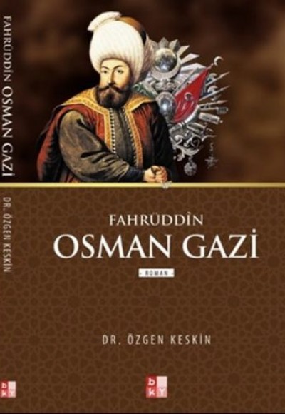 Fahrüddin Osman Gazi Fahrüddin Osman Gazi