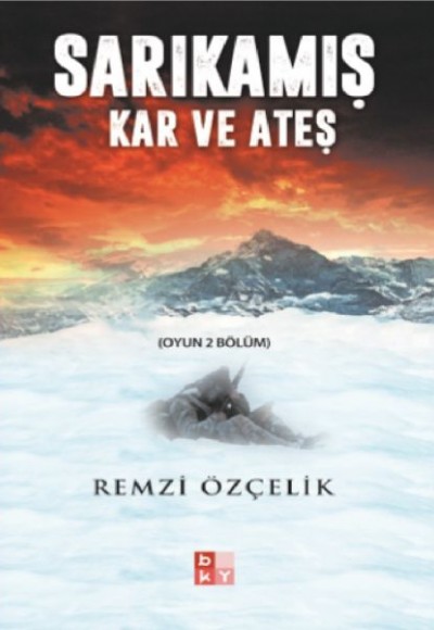 Sarıkamış - Kar ve Ateş Sarıkamış - Kar ve Ateş