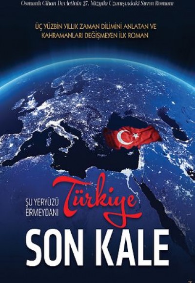 Türkiye Son Kale - Şu Yeryüzü Ermeydanı Türkiye Son Kale - Şu Yeryüzü Ermeydanı