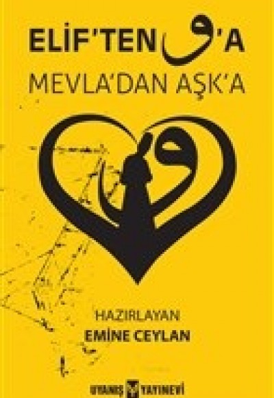 Eliften Vav a Mevladan Aşka Eliften Vav a Mevladan Aşka