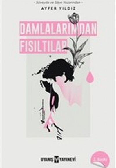 Damlalarımdan Fısıltılar Damlalarımdan Fısıltılar