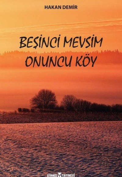 Beşinci Mevsim Onuncu Köy Beşinci Mevsim Onuncu Köy