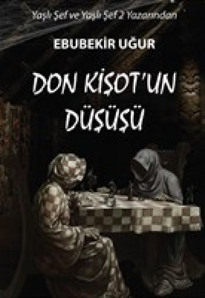 Don Kişotun Düşüşü Don Kişotun Düşüşü
