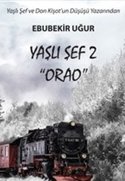 Yaşlı Şef 2 - Orao Yaşlı Şef 2 - Orao