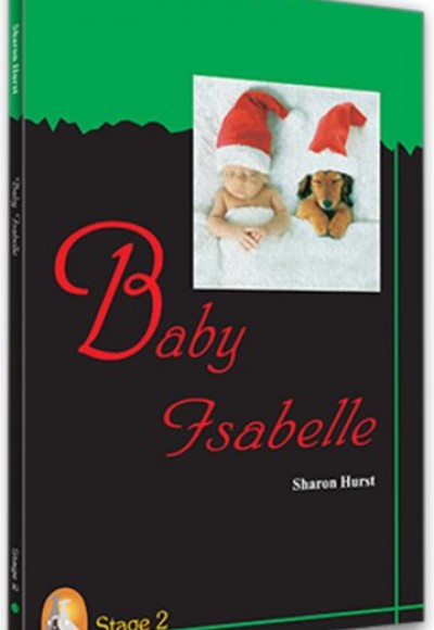 Baby Isabelle - Stage 2 Baby Isabelle - Stage 2