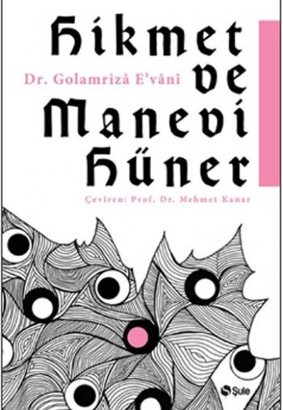 Hikmet Ve Manevi Hüner Hikmet Ve Manevi Hüner