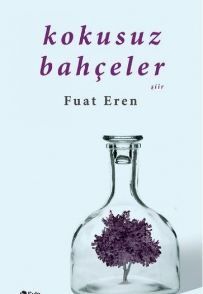 Kokusuz Bahçeler Kokusuz Bahçeler