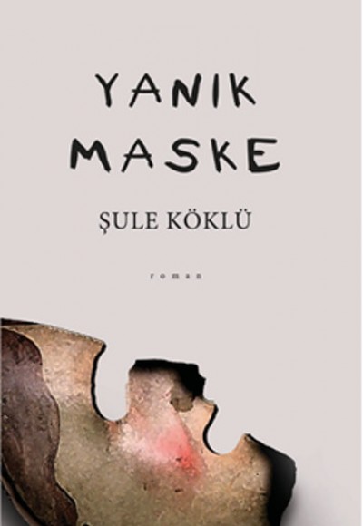 Yanık Maske Yanık Maske