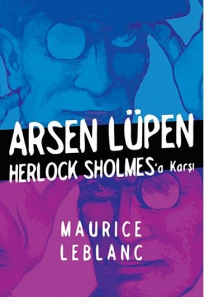 Arsen Lüpen - Herlock Sholmesa Karşı Arsen Lüpen - Herlock Sholmesa Karşı
