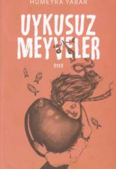Uykusuz Meyveler Uykusuz Meyveler
