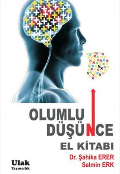 Olumlu Düşünce El Kitabı Olumlu Düşünce El Kitabı