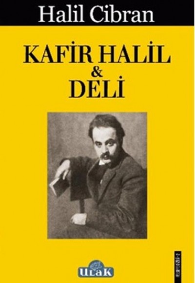 Kafir Halil ve Deli Kafir Halil ve Deli