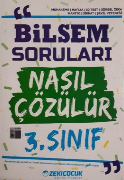 Zeki Çocuk 3. Sınıf Bilsem Soruları Nasıl Çözülür (Yeni) Zeki Çocuk 3. Sınıf Bilsem Soruları Nasıl Çözülür (Yeni)