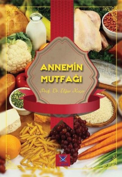 Annemin Mutfağı Annemin Mutfağı