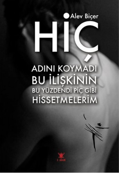 Hiç Adını Koymadı Bu İlişkinin Bu Yüzdendi Piç Gibi Hissetmelerim Hiç Adını Koymadı Bu İlişkinin Bu Yüzdendi Piç Gibi Hissetmelerim
