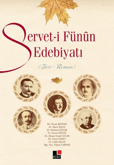 Servet-i Fünun Edebiyatı Servet-i Fünun Edebiyatı