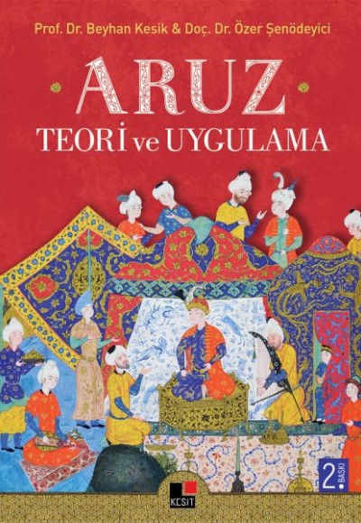 Aruz Teori ve Uygulama Aruz Teori ve Uygulama