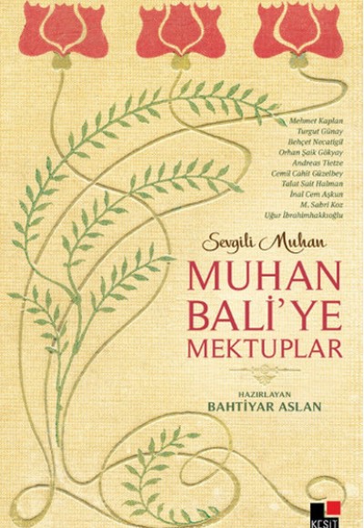 Muhan Bali'ye Mektuplar Muhan Bali'ye Mektuplar