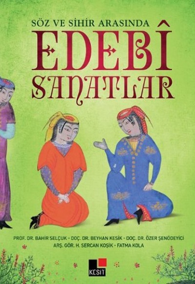 Söz ve Sihir Arasında Edebi Sanatlar Söz ve Sihir Arasında Edebi Sanatlar