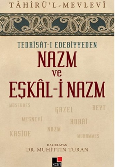 Tedrisat-ı Edebiyyeden Nazm ve Eşkal-i Nazm Tedrisat-ı Edebiyyeden Nazm ve Eşkal-i Nazm