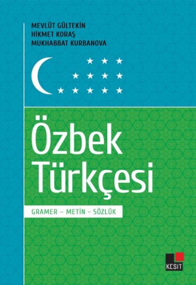Özbek Türkçesi - Gramer-Metin-Sözlük Özbek Türkçesi - Gramer-Metin-Sözlük