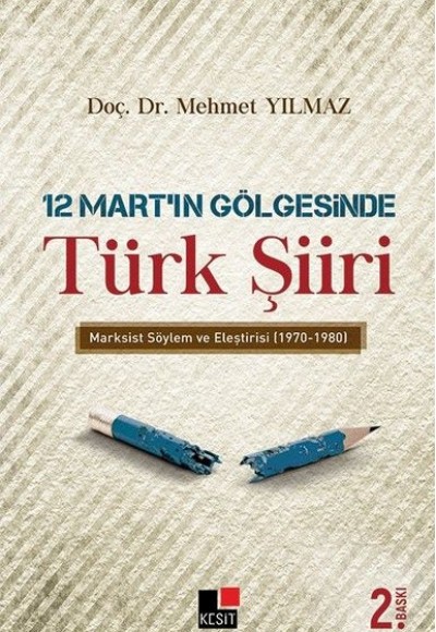 12 Mart’ın Gölgesinde Türk Şiiri 12 Mart’ın Gölgesinde Türk Şiiri