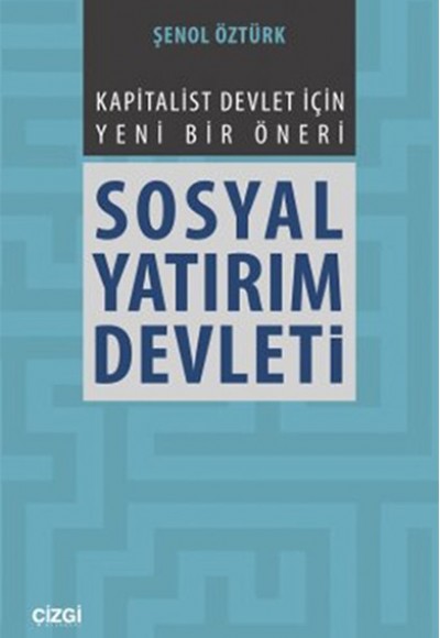 Sosyal Yatırım Devleti Sosyal Yatırım Devleti