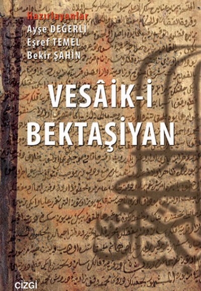 Vesâik-i Bektaşiyan Vesâik-i Bektaşiyan