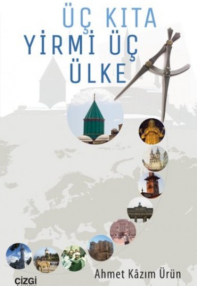 Üç Kıta Yirmi Üç Ülke Üç Kıta Yirmi Üç Ülke
