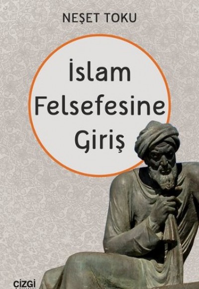 İslam Felsefesine Giriş İslam Felsefesine Giriş