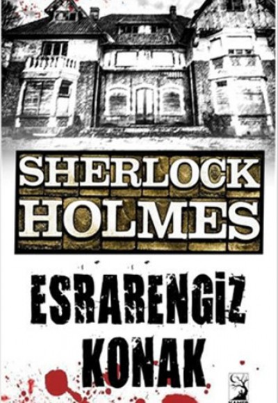 Sherlock Holmes - Esrarengiz Konak Sherlock Holmes - Esrarengiz Konak