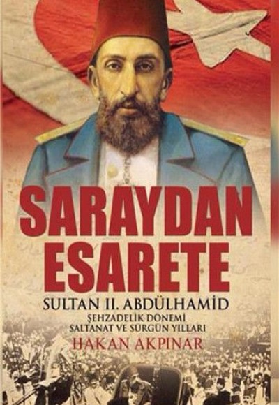 Saraydan Esarete Saraydan Esarete