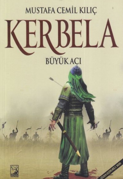 Kerbela Büyük Acı Kerbela Büyük Acı