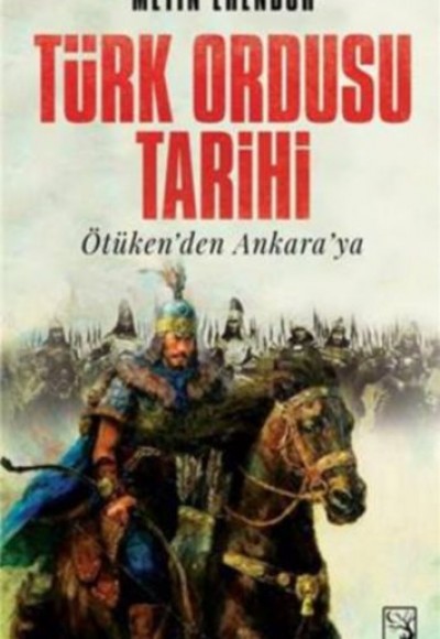Türk Ordusu Tarihi Türk Ordusu Tarihi
