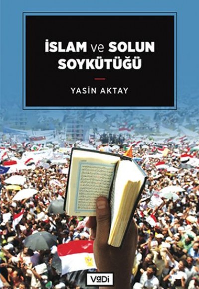 İslam ve Solun Soykütüğü İslam ve Solun Soykütüğü