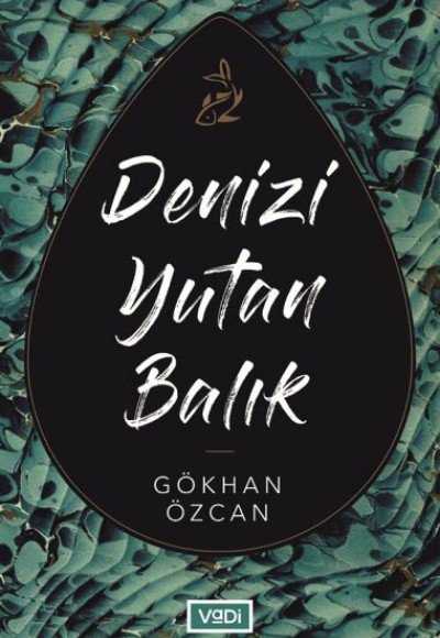 Denizi Yutan Balık Denizi Yutan Balık