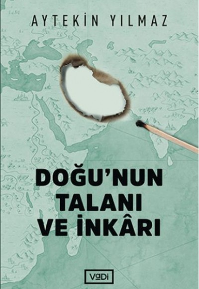 Doğu’nun Talanı ve İnkârı Doğu’nun Talanı ve İnkârı